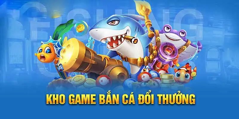 Bắn cá tại nhà cái có gì đặc biệt thu hút hàng triệu game thủ